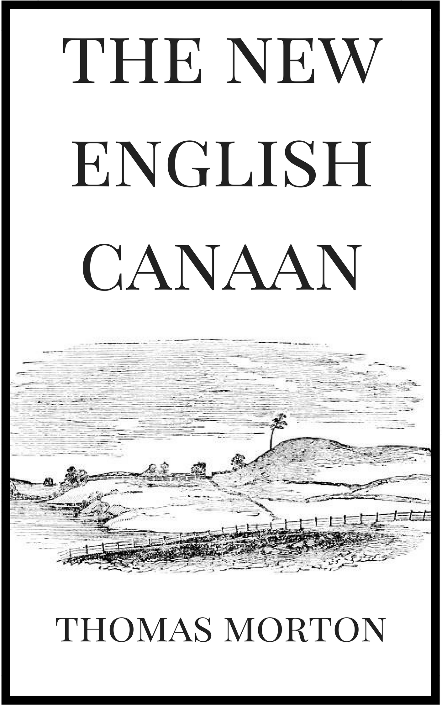 Title details for The New English Canaan of Thomas Morton by Thomas Morton - Available